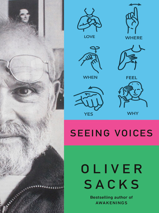 Title details for Seeing Voices by Oliver Sacks - Wait list